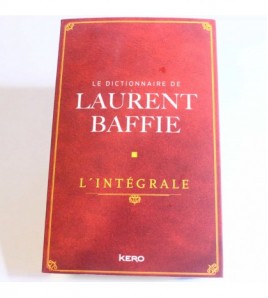 Le Dictionnaire de Laurent Baffie - L'intégrale libro