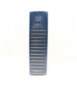 Obras selectas de Zane Grey libro