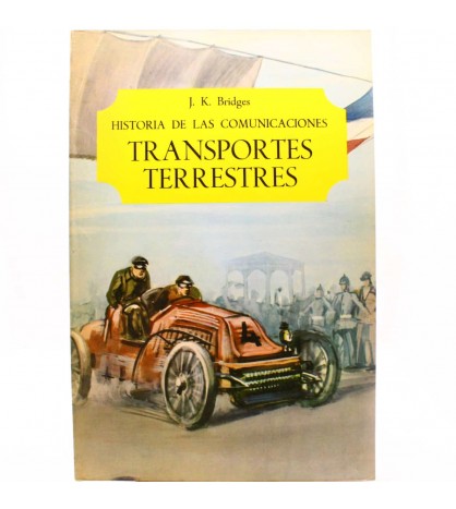 HISTORIA DE LA COMUNICACIONES: Transportes Terrestres libro
