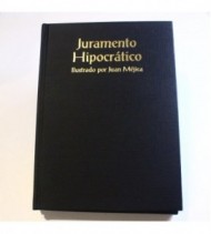 Juramento hipocrático: edición cuasifacsímil ilustrado por Juan Méjica libro