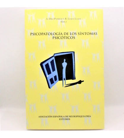 Psicopatología de los síntomas psicóticos libro