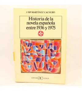 Historia de la novela española entre 1936 y 1975 libro