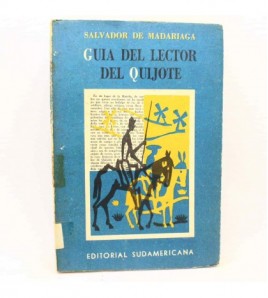 GUIA DEL LECTOR DEL QUIJOTE - Ensayo psicológico sobre el Quijote libro
