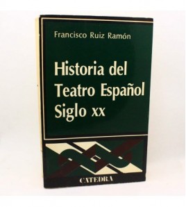 HISTORIA DEL TEATRO ESPAÑOL SIGLO XX libro
