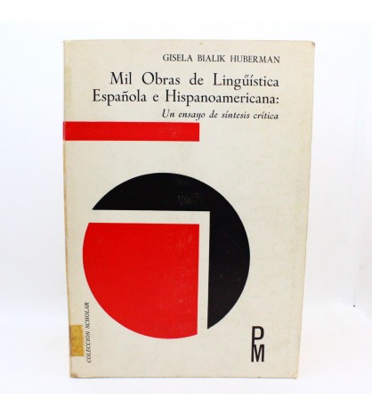 Mil obras de lingüística española e hispanoamericana: Un ensayo de síntesis crítica libro