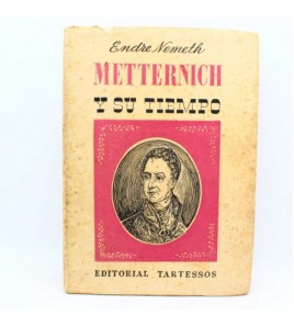 Metternich y su tiempo libro