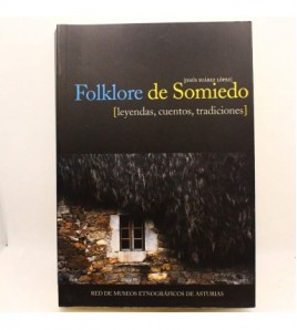 Foklore de Somiedo: leyendas, cuentos y tradiciones libro
