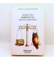 Derecho ambiental: manual práctico libro