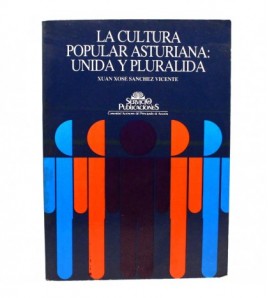La cultura popular asturiana: unidá y pluralidá libro