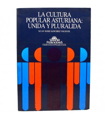La cultura popular asturiana: unidá y pluralidá libro