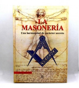 La Masonería: Una Hermandad de carácter Secreto (Temas de Historia) libro