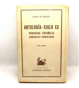 Antología-Siglo XX. Prosistas Españoles. Semblanzas y Comentarios libro