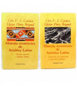 Historia económica de América Latina. Tomo I y II libro