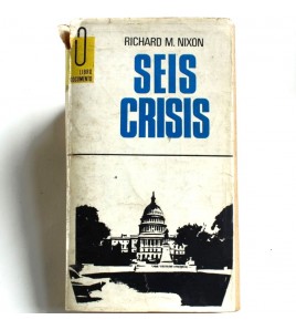 Richard Nixon: Seis Crisis