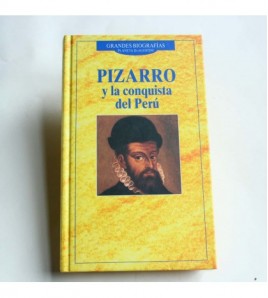 Pizarro y la conquista del Perú