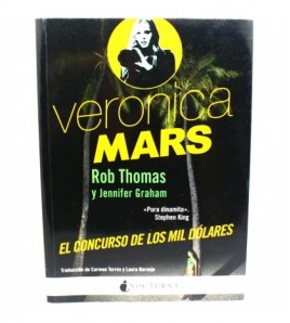 Veronica Mars: El concurso de los mil dólares libro