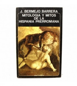 Mitología y mitos de la Hispania prerromana libro