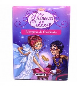 El regreso de Cenicienta (Princess College) libro