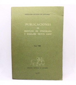 Publicaciones del Instituto de Etnografía y Folklore Hoyos Sainz. Volumen VIII de 1976 libro