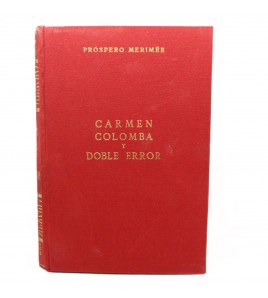 Carmen, Colomba y Doble error - Tres obras de Prosper Merimée