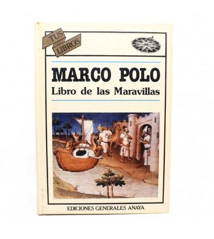 Marco Polo: Libro De Las Maravillas libro