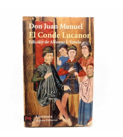 El Conde Lucanor. Edición de Alfonso I. Sotelo libro