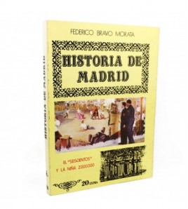 Historia de Madrid. Volumen...