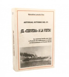 Asturias, octubre de 1937: ¡El Cervera a la vista! libro