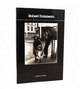 Robert Doisneau: photographies, entretien de Robert Doisneau avec Sylvain Roumett libro
