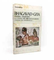 Bhagavad-Gita. Poema sagrado o Canto del Bienaventurado (episodio del Mahabharata) libro