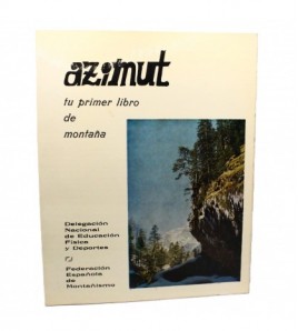 Azimut, tu primer libro de montaña libro