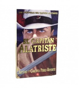 Las aventuras del Capitán Alatriste - El Capitán Alatriste libro