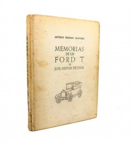 Memorias de un Ford T o los nietos de dios libro