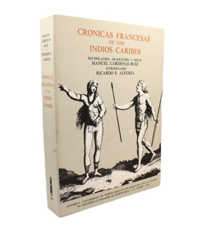 Crónicas francesas de los indios caribes libro