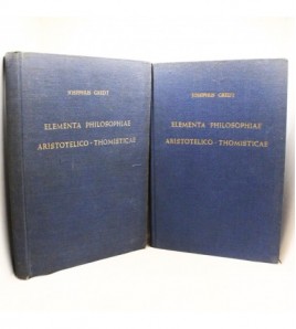 Elementa Philosophiae Aristotelico - Thomisticae. Tomos 1 y 2 libro