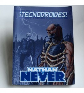 Nathan Never, ¡Tecnodroides!