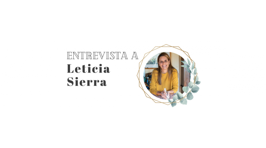 Entrevistamos a Leticia Sierra